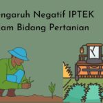 pengaruh negatif iptek dalam bidang pertanian adalah
