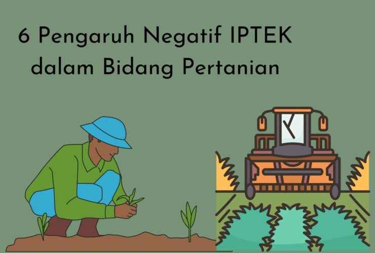 pengaruh negatif iptek dalam bidang pertanian adalah